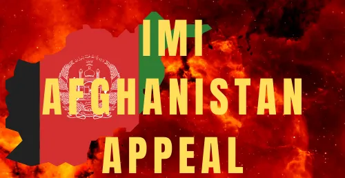 IMI is on the ground, in the United States and in Afghanistan, at the site of the world's emerging humanitarian crisis.
