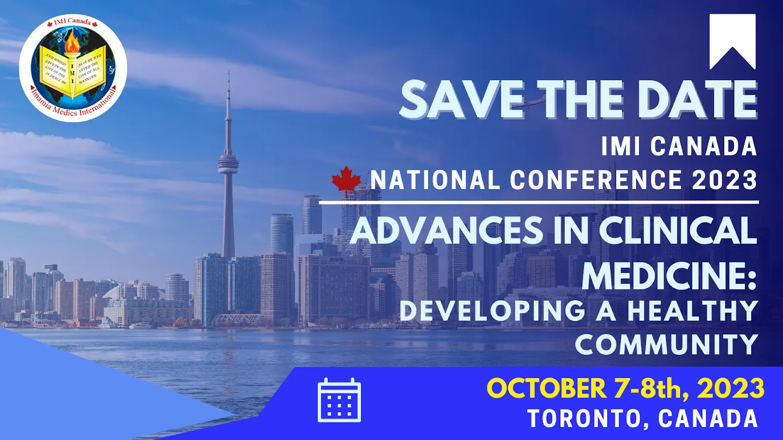 Save the date to join us in Toronto, Canada for IMI Canada’s National Conference: Recent Advances in Clinical Medicine for a Healthy Community